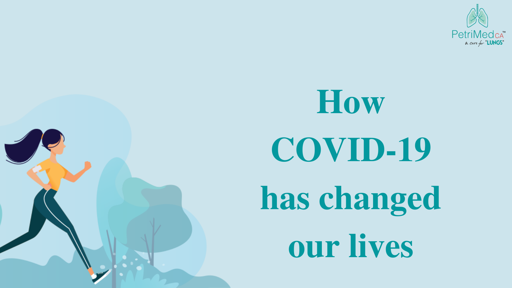 How COVID-19 has changed our lives - PetriMed CA APS 400 best air purification system in India